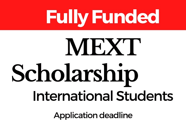 MEXT Scholarship 2021 India - Application Form Deadline [Graduate Courses]