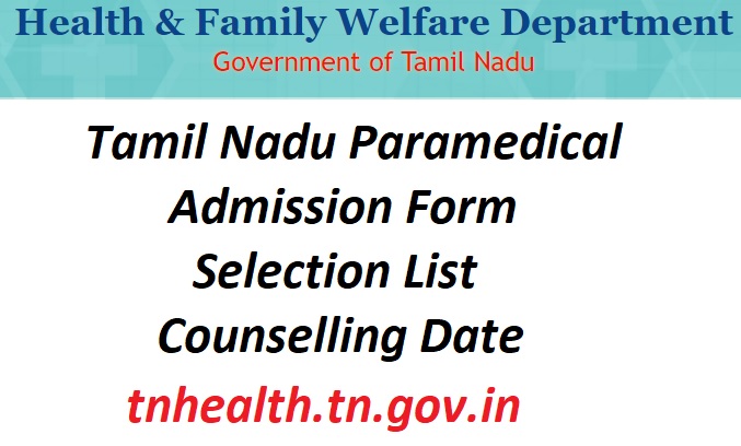 tnhealth.tn.gov.in Paramedical Admission Apply Online, Selection List, Counselling Date