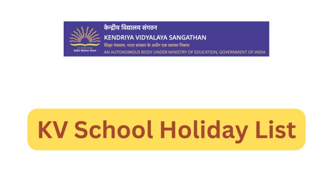 KV School Holiday List