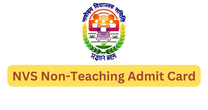 NVS Non-Teaching Admit Card
